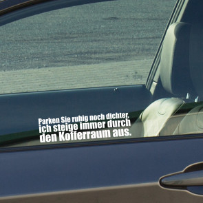 Autoaufkleber Mit Lustigen Spruchen Von Motoking De