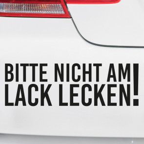 Autoaufkleber Bitte nicht am Lack lecken!