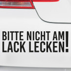 Autoaufkleber Bitte nicht am Lack lecken!